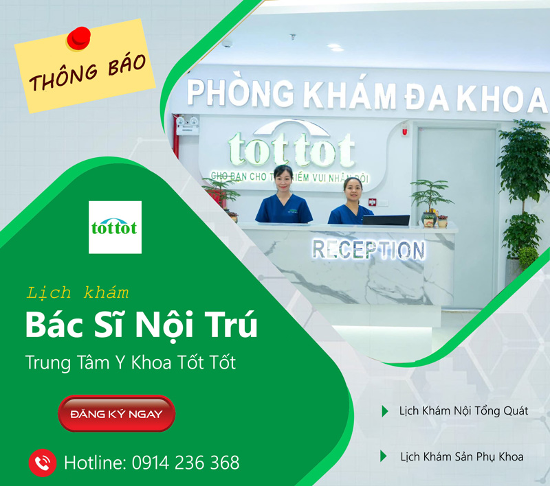 Thông Báo Lịch Khám Của Các Bác Sĩ Nội Trú Tại Trung Tâm Y Khoa Tốt Tốt